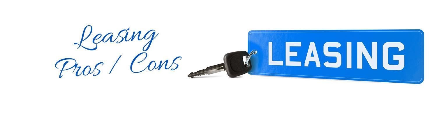 Leasing Pros and Cons
